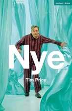 Nye (Modern Plays) - Paperback, by Price Tim - Very Good