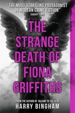 The Strange Death of Fiona Griffiths by Bingham, Harry