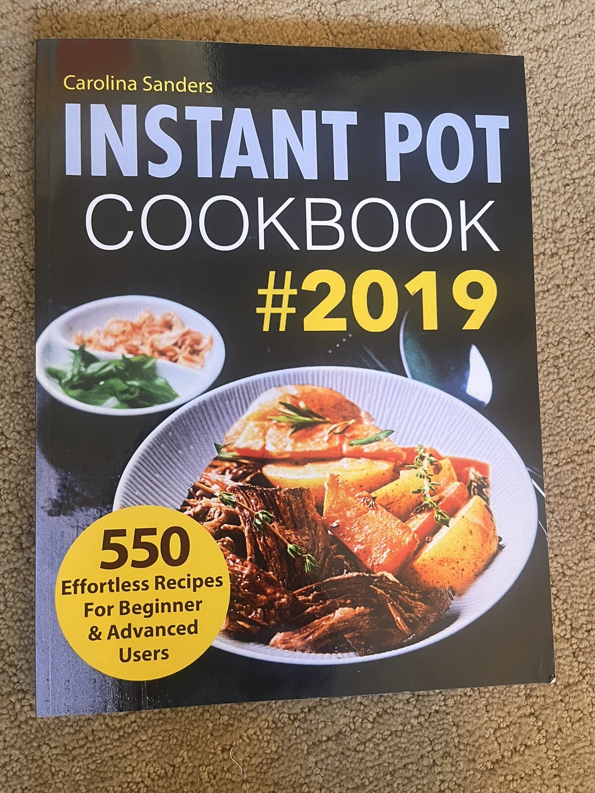 Instant Pot Cookbook 2019 - 550 Easy Recipes for Beginners & Pros-image