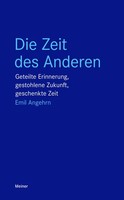 Die Zeit Des Anderen Emil Angehrn