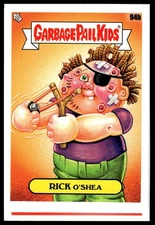 2024 Topps Garbage Pail Kids #94b Rick O'Shea