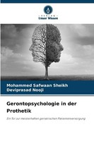 Gerontopsychologie In Der Prothetik, Mohammed Safwaan Sheikh