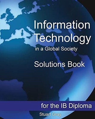 Information Technology in a Global Soc..., Gray, Stuart