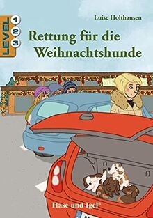 Rettung für die Weihnachtshunde / Level 3 von Holthausen... | Buch | Zustand gut