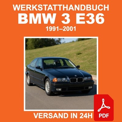 Workshop Manual BMW 3 E36 1991-2001 Repair Manual CD PDF DE