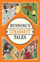 Running's Strangest Tales | Iain Spragg | Englisch | Taschenbuch | 2016
