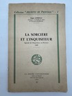 La Sorcière et l’Inquisiteur. Provence 1439. Aix en Provence. EO 1956. Bon État