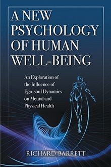 A New Psychology of Human Well-Being: An Exploratio... | Buch | Zustand sehr gut