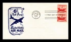 US COVER AIR MAIL 6C COIL FIRST DAY ISSUE SCOTT C41 IOOR CACHET ADDRESSED