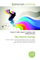 Frederic P. Miller (U. A.) | My Name (Song) | Taschenbuch | Englisch (2026)