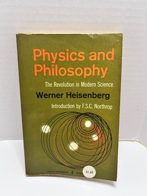 Physics and Philosophy - Werner Heisenberg 1962 First Harper Torchbook Edition