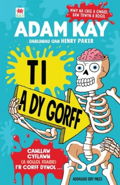 Ti a dy Gorff by Adam Kay (Paperback Book)