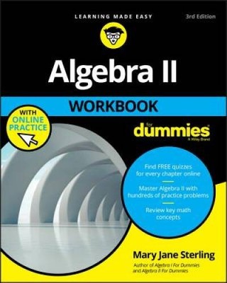 Algebra II Workbook For Dummies - Paperback By Sterling, Mary Jane - ACCEPTABLE
