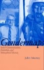 Gendermaps: Social Constructionism, Feminism, and Sexosophical History by Money
