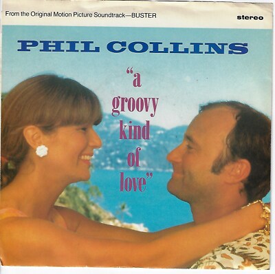 PHIL COLLINS/ A GROOVY KIND OF LOVE/BIG NOI PIC SLEEVE VG+/VINYL NEAR MINT 45RPM