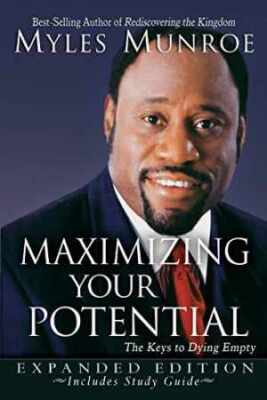 Maximizing Your Potential Expanded Edition: - Paperback, by Munroe Myles - Good