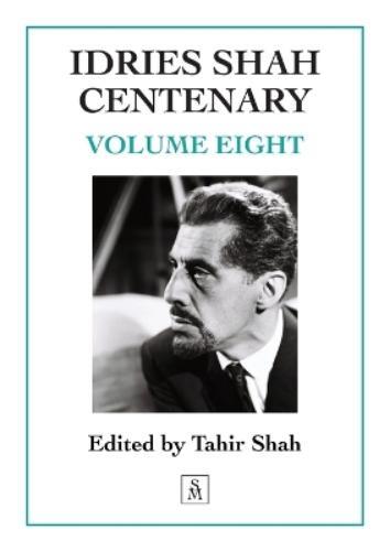 Idries Shah Centenary (Tascabile)