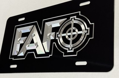 FAFO Scope F F*ck Around And Find Out Diamond Etched Front License Plate Car Tag