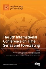 The 8th International Conference on Time Series and Forecasting (Hardback or Cas