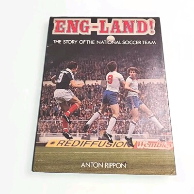 England! National Soccer Team Anton Rippon 1981 Hardback Book