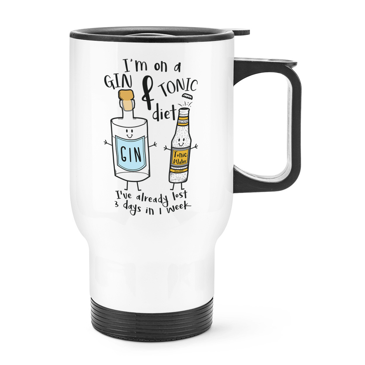 I'm On A Gin And Tonic Diet Travel Mug Cup With Handle - Funny Joke Thermal