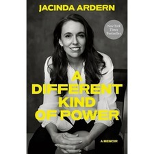 Different Kind of Power : A Memoir by Jacinda Ardern (2025, Hardcover)