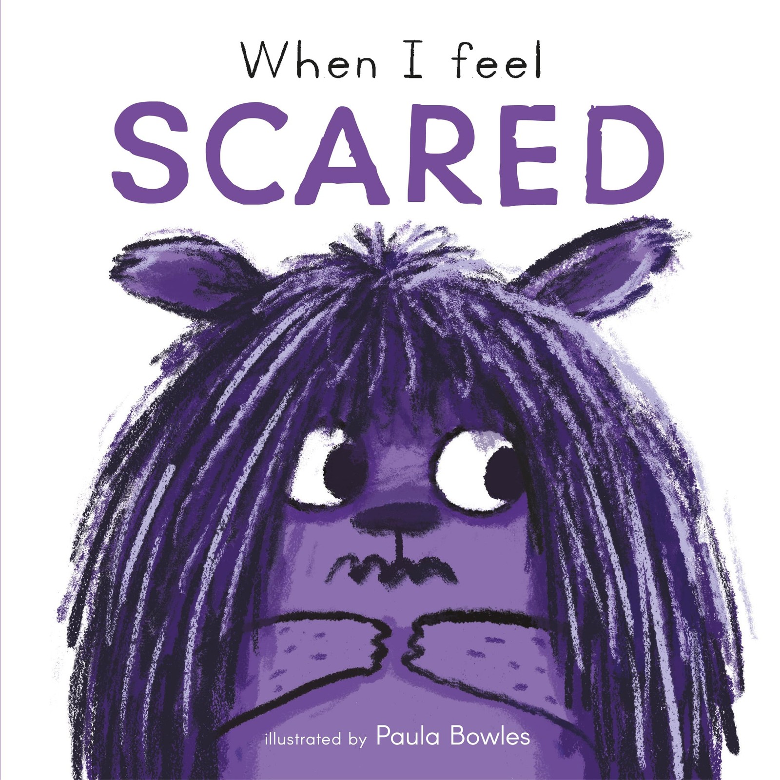 When I Feel Scared by Paula Bowles 9781786287458 NEW Free UK Delivery - Image 6