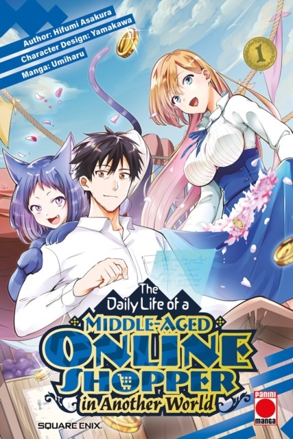 The Daily Life Of A Middle-Aged Online Shopper In Another World Volume 1 Hifumi Asakura - Image 2