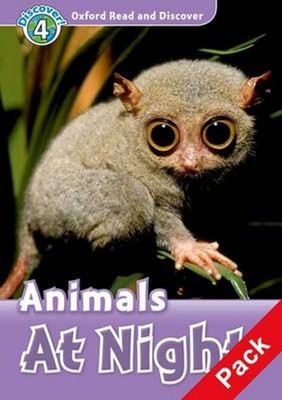 Oxford Read and Discover: Level 4: Animals at Night Audio CD Pack by Rachel Blad