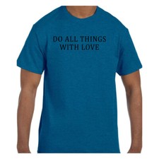 Christian Religious Faith Jesus Tshirt Do All Things With Love