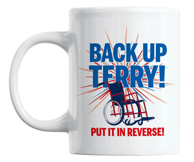 4th of July, Back Up Terry Put It in Reverse Coffee & Tea Mug