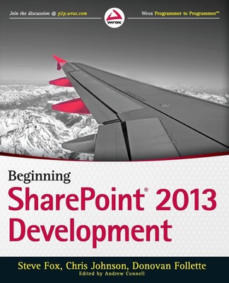 Beginning SharePoint 2013 Development - paperback Fox, Steve|Johnson, Chris|...