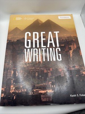 Great Writing Foundations Keith S Folse Cengage NGL Paperback Writing Inside