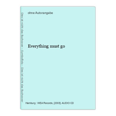 Everything must go