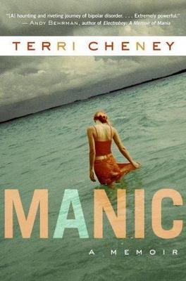 Manic: A Memoir - 0061430234, Terri Cheney, hardcover, new