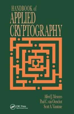 Handbook of Applied Cryptography by Alfred J Menezes: New