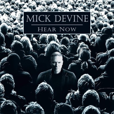 Hear Now by Devine Mick [Audio CD]