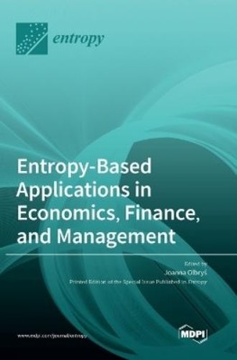 Joanna Olbryś Entropy-Based Applications in Economics, Finan (Gebundene Ausgabe)