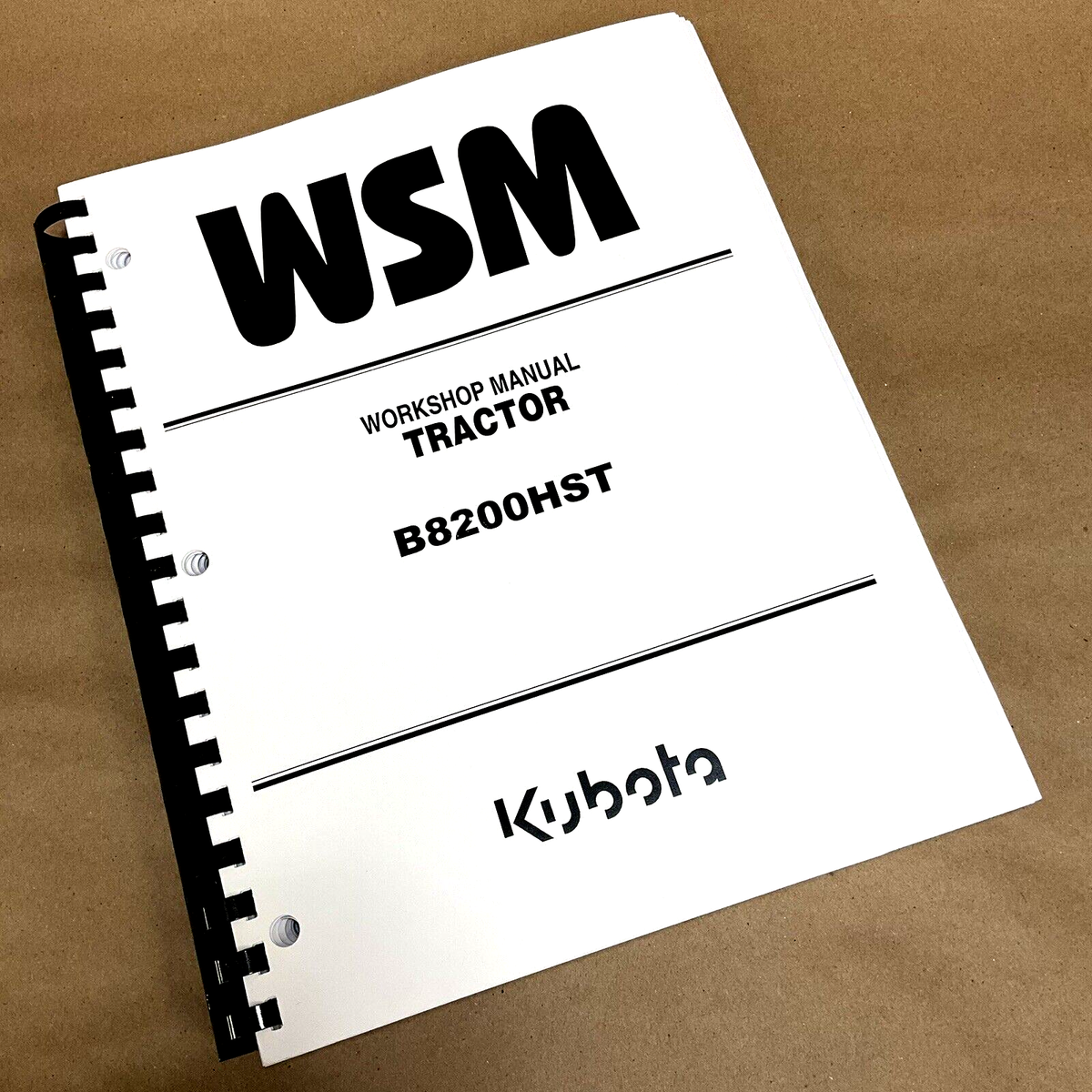 Service Manual for Kubota B8200 B8200HST Tractor Repair Shop