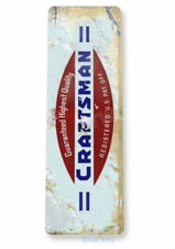 CRAFTSMAN 6x18 inch TIN SIGN NOSTALGIC REPRODUCTION ADVERTISEMENT TOOLS WRENCH