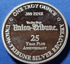 A 1993 San Diego Union Tribune 1 Troy Oz . .999 Silver Round CA