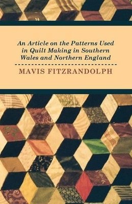 Mavis Fitzrando An Article on the Patterns Used in Quilt Making in (Taschenbuch)
