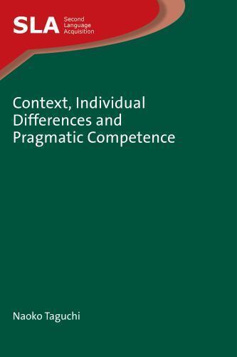 Second Language Acquisition Ser.: Context, Individual Differences and ...
