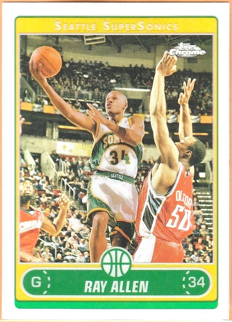2006-07 TOPPS CHROME REFRACTORS RAY ALLEN