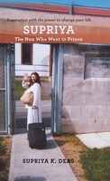 Supriya | The Nun Who Went To Prison | Supriya Deas | Buch | Gebunden | Englisch