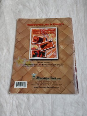 Handcrafted Leis And Flowers Volume 2 Hawaiian Lei Making Book 27