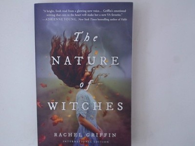 The Nature of Witches Griffin, Rachel: