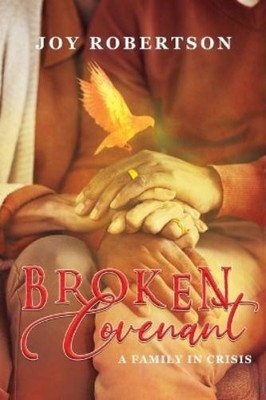 Joy Robertson Broken Covenant (Taschenbuch)