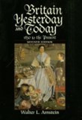 Britain Yesterday and Today : 1830 to the Present Paperback Walte