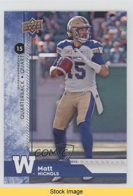 2018 Upper Deck CFL Blue Matt Nichols #101 READ 0s5